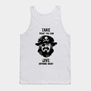 Take What you can Tank Top